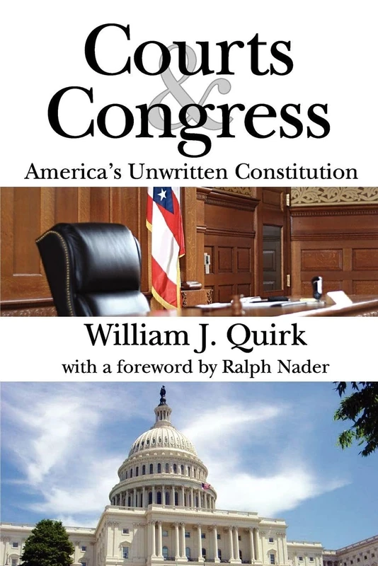 Courts and Congress: America's Unwritten Constitution