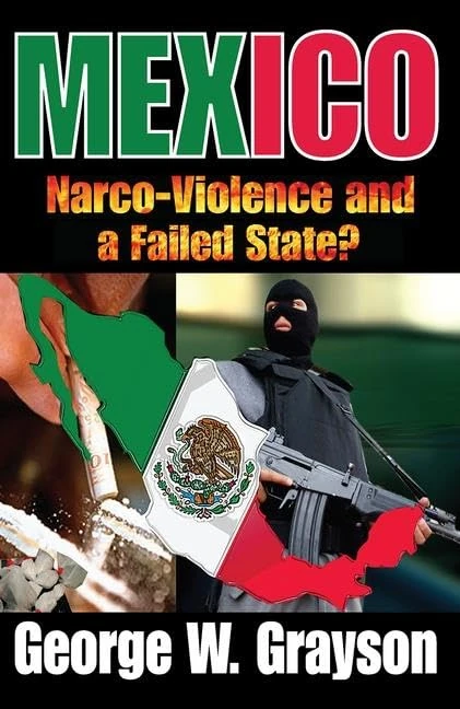 Mexico: Narco-Violence and a Failed State?