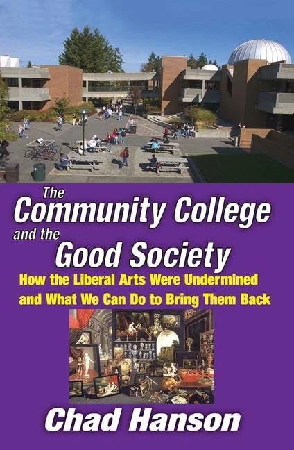 Routledge - The Community College and the Good Society Book