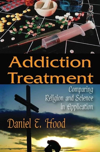 Addiction Treatment: Comparing Religion and Science in Application