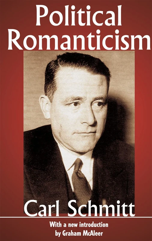 Political Romanticism (Library of Conservative Thought)