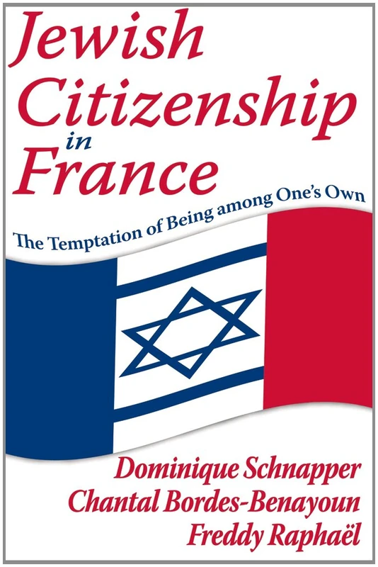 Routledge - Jewish Citizenship in France Book