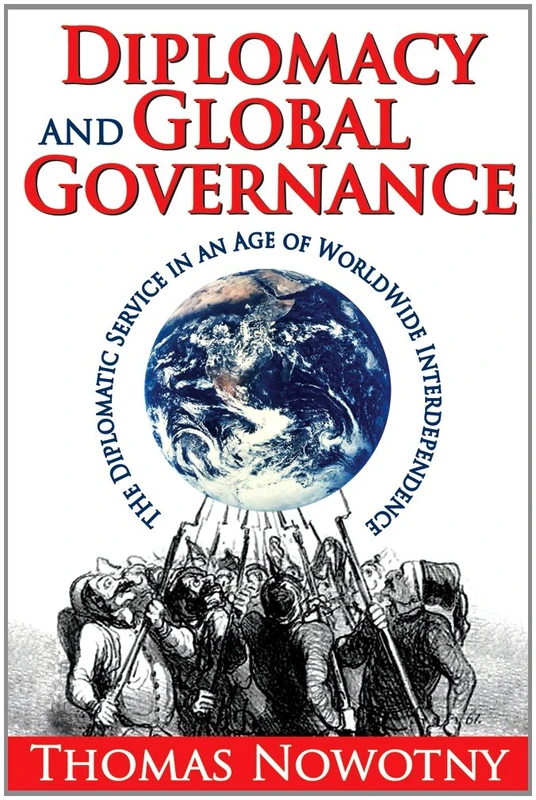 Routledge Diplomacy and Global Governance - Thomas Nowotny