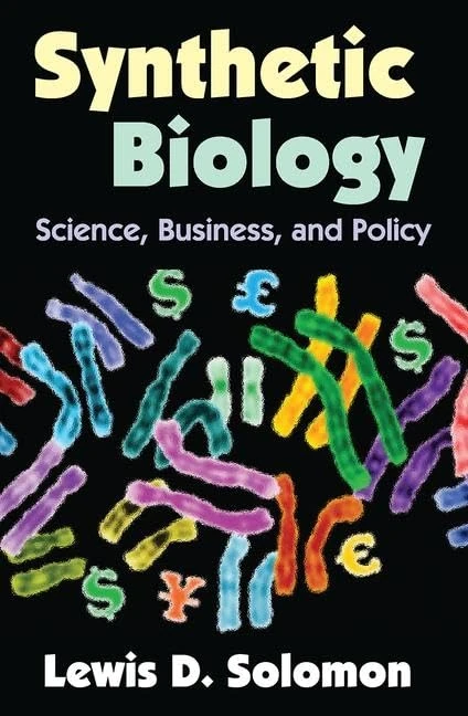 Routledge Synthetic Biology: Science, Business, and Policy Book