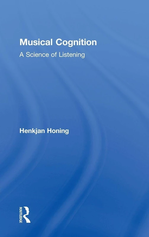 Musical Cognition: A Science of Listening
