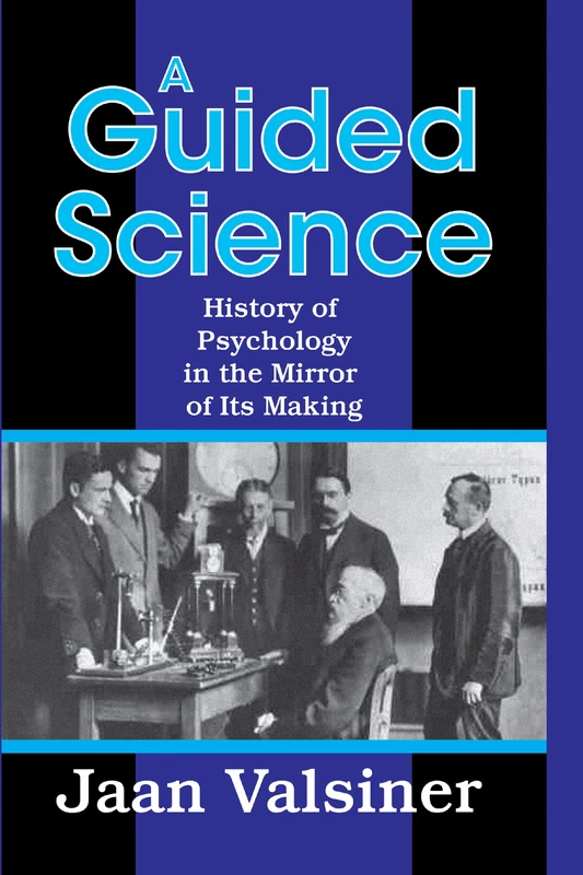 Routledge - A Guided Science: History of Psychology Book