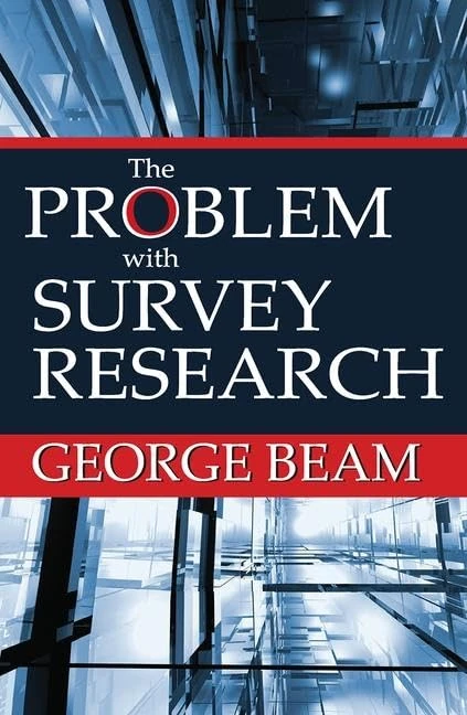 Routledge - The Problem with Survey Research by George Beam - Image 1