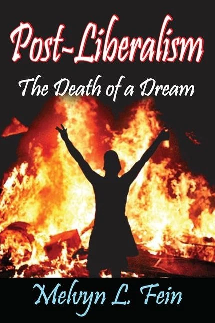 Post-Liberalism: The Death of a Dream