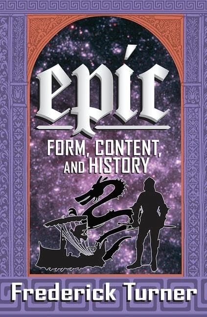 Epic: Form, Content, and History