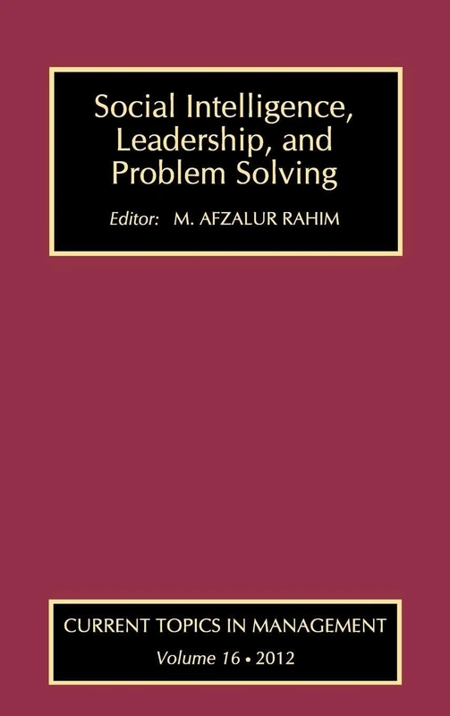 Social Intelligence, Leadership, and Problem Solving: 16 (Current Topics in Management) - Image 1