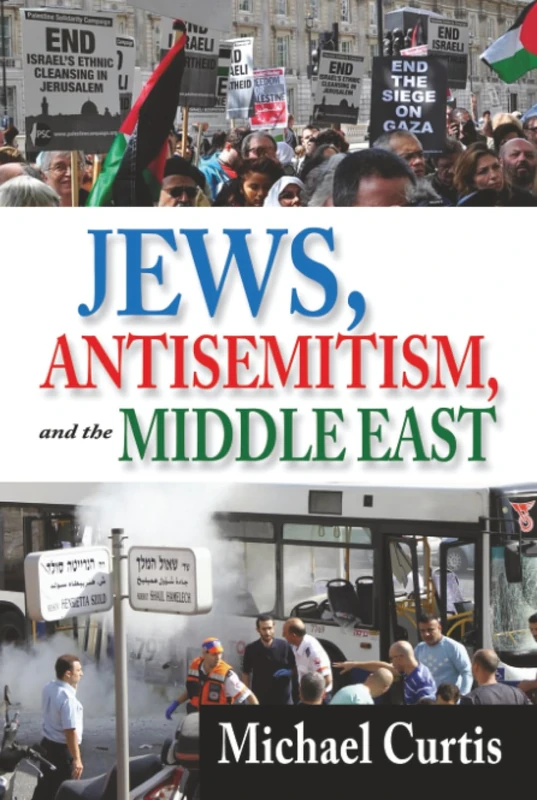 Jews, Antisemitism, and the Middle East