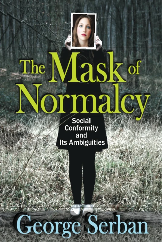 The Mask of Normalcy: Social Conformity and its Ambiguities - Image 1