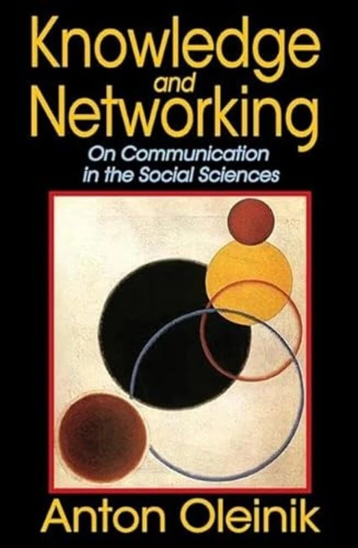 Routledge Knowledge and Networking: On Communication in Social Sciences
