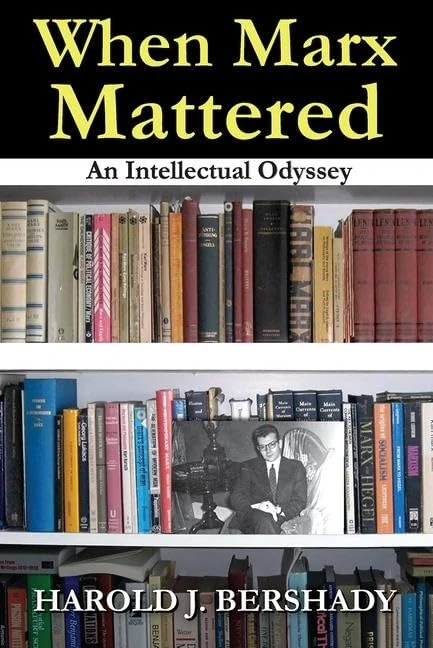 When Marx Mattered: An Intellectual Odyssey