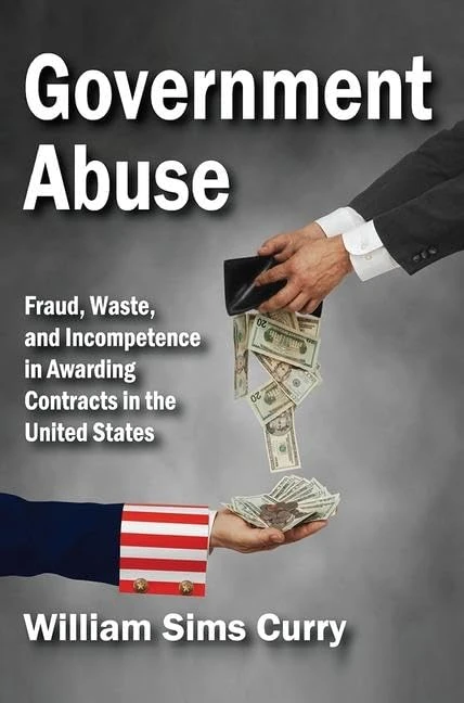 Government Abuse - Fraud, Waste, and Incompetence - Routledge