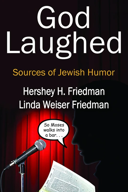 God Laughed: Sources of Jewish Humor (Routledge Jewish Studies Series)