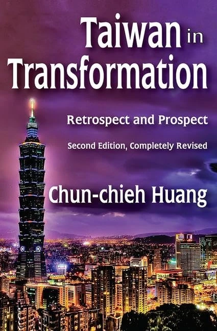 Taiwan in Transformation: Retrospect and Prospect