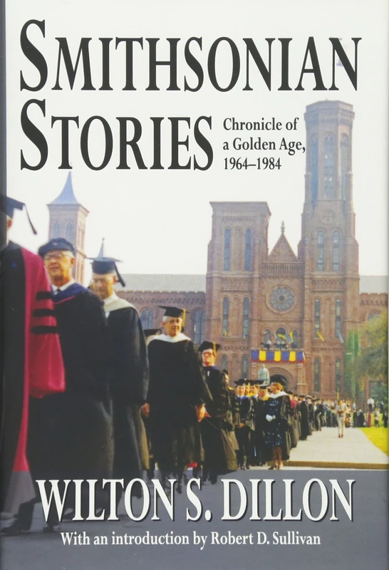 Smithsonian Stories: Chronicle of a Golden Age, 1964-1984
