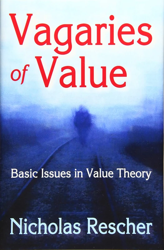 Vagaries of Value: Basic Issues in Value Theory