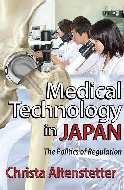 Medical Technology in Japan: The Politics of Regulation - Image 1