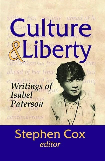 Routledge - Culture and Liberty: Writings of Isabel Paterson
