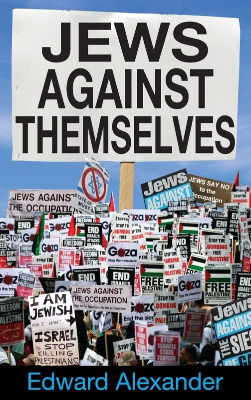 Routledge - Jews Against Themselves by Edward Alexander