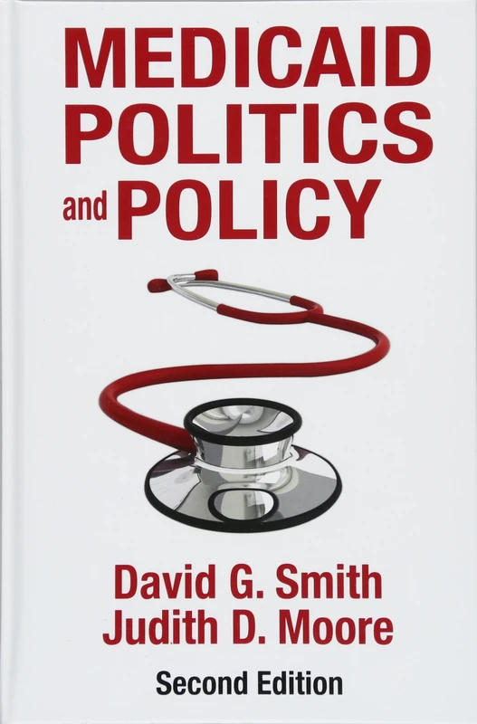 Routledge Medicaid Politics and Policy - Professional Book