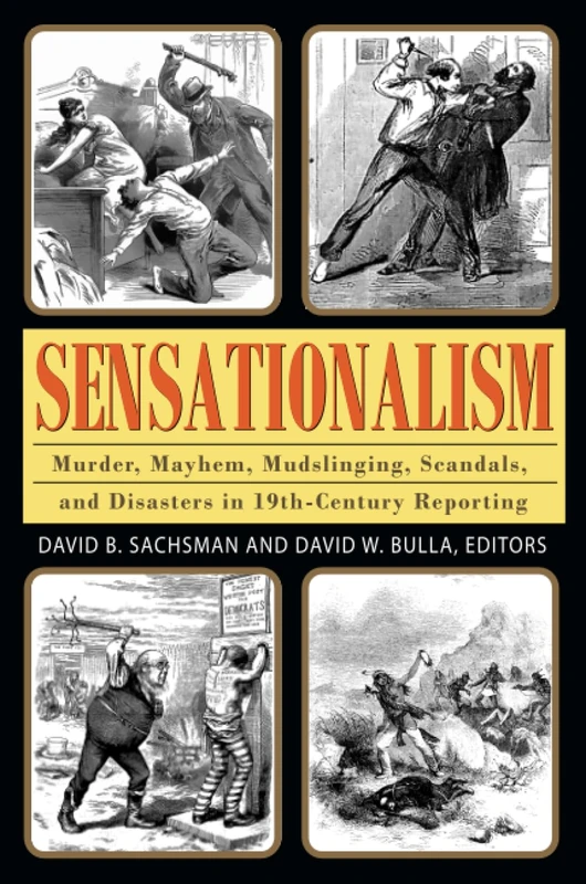 Routledge Sensationalism 19th-Century Reporting History Book