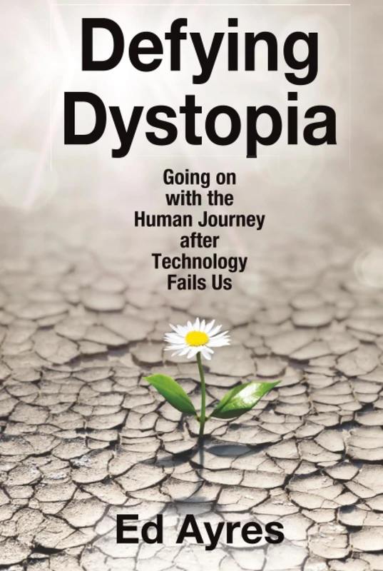 Defying Dystopia - Routledge - Human Journey Book