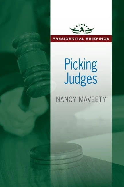 Picking Judges: Presidential Briefings (Presidential Briefings Series)