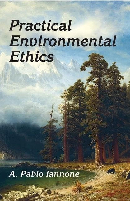 Routledge Practical Environmental Ethics - Academic Volume