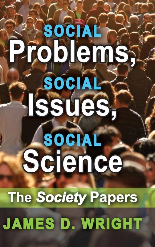 Social Problems, Social Issues, Social Science: The Society Papers - Image 1