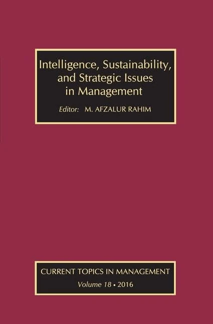 Intelligence, Sustainability, and Strategic Issues in Management: Current Topics in Management - Image 1