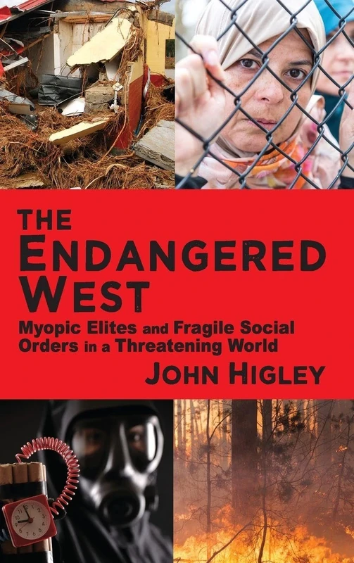 The Endangered West: Myopic Elites and Fragile Social Orders in a Threatening World - Image 1