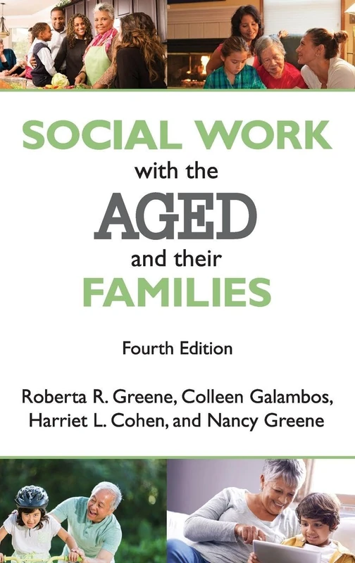 Social Work with the Aged and Their Families