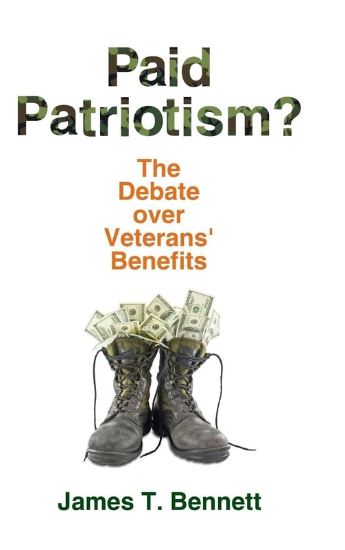 Routledge - Paid Patriotism?: The Debate over Veterans' Benefits