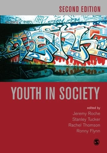 Youth in Society: Contemporary Theory, Policy and Practice (Published in association with The Open University)