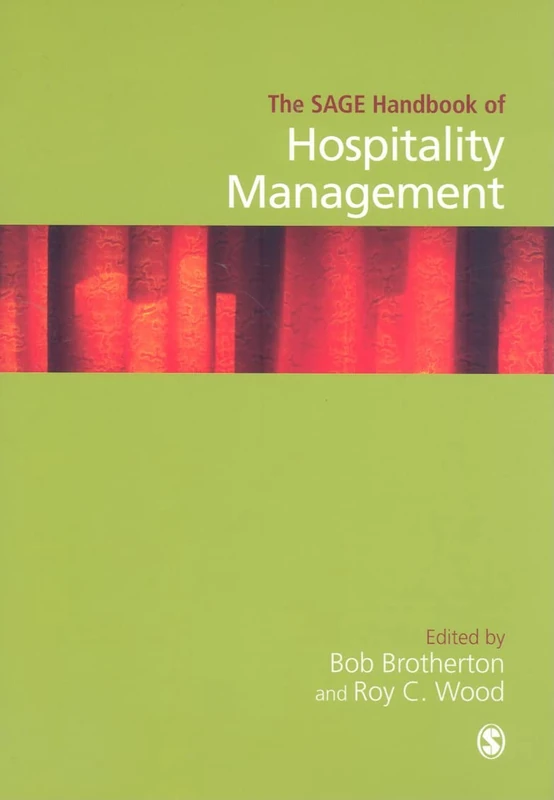 The SAGE Handbook of Hospitality Management