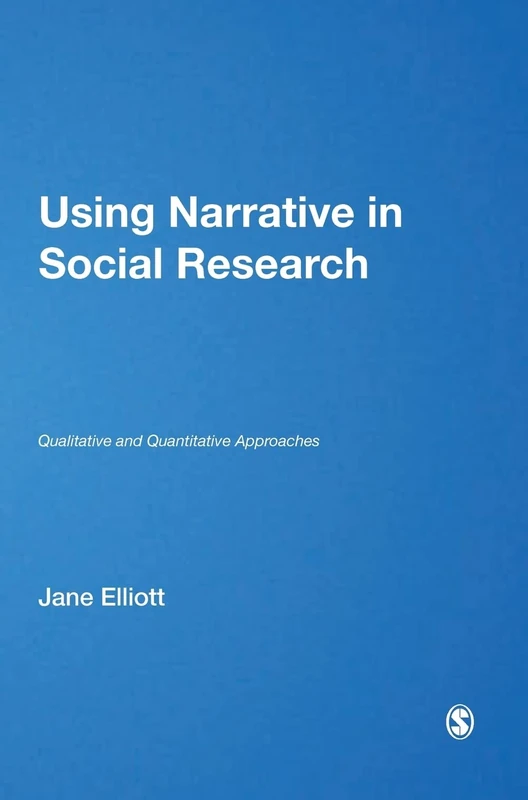 Sage Using Narrative in Social Research - Qualitative & Quantitative