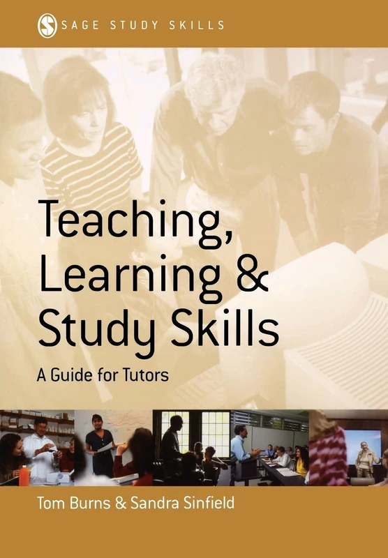 Teaching, Learning and Study Skills: A Guide for Tutors (SAGE Study Skills Series)