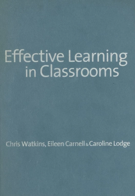 Sage Publications - Effective Learning in Classrooms Book