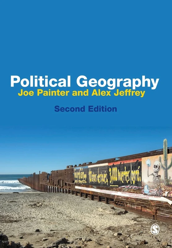 Political Geography, Second Edition: An Introduction to Space and Power