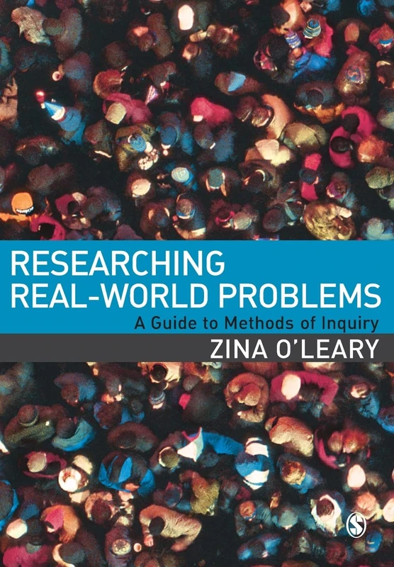 Researching Real-World Problems: A Guide to Methods of Inquiry