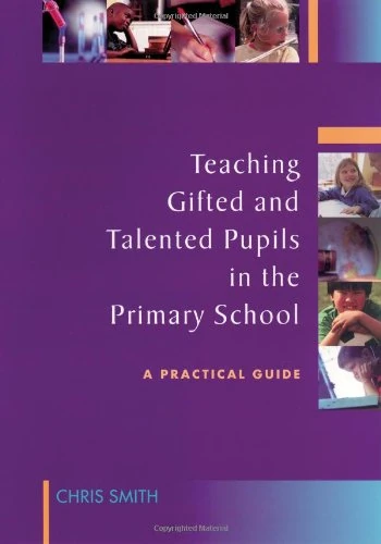 Teaching Gifted and Talented Pupils in the Primary School: A Practical Guide