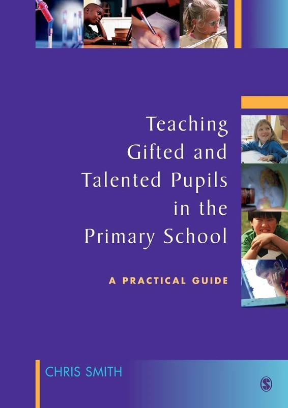 Teaching Gifted and Talented Pupils in the Primary School: A Practical Guide