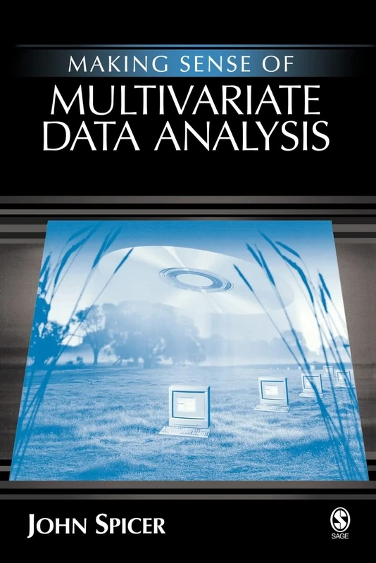 Making Sense of Multivariate Data Analysis: An Intuitive Approach