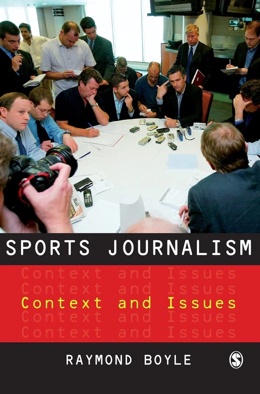 Sage Publications Sports Journalism: Context and Issues Book