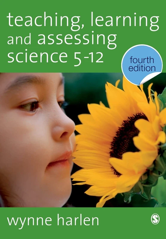 Teaching, Learning and Assessing Science 5-12, Fourth Edition