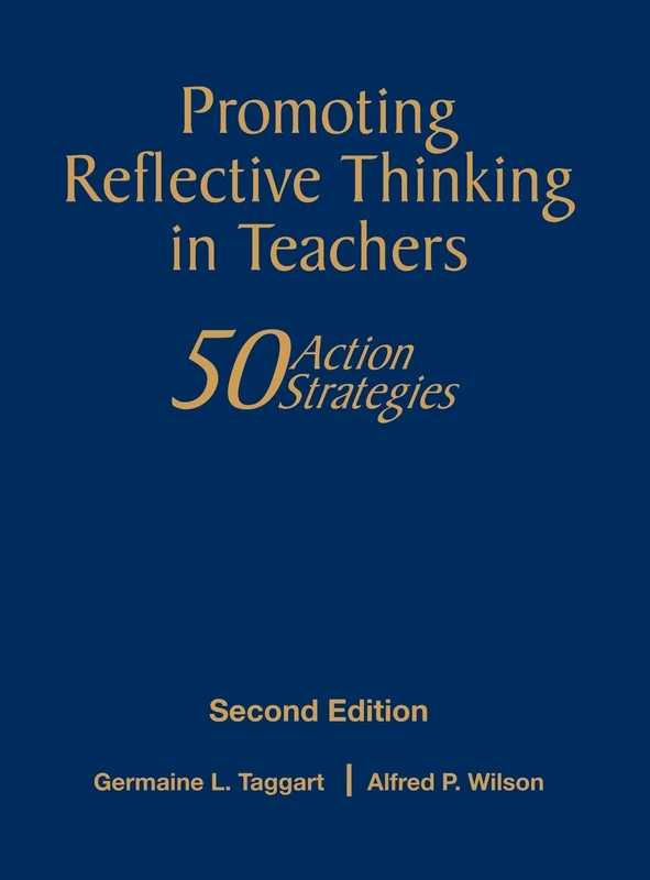 Promoting Reflective Thinking in Teachers: 50 Action Strategies