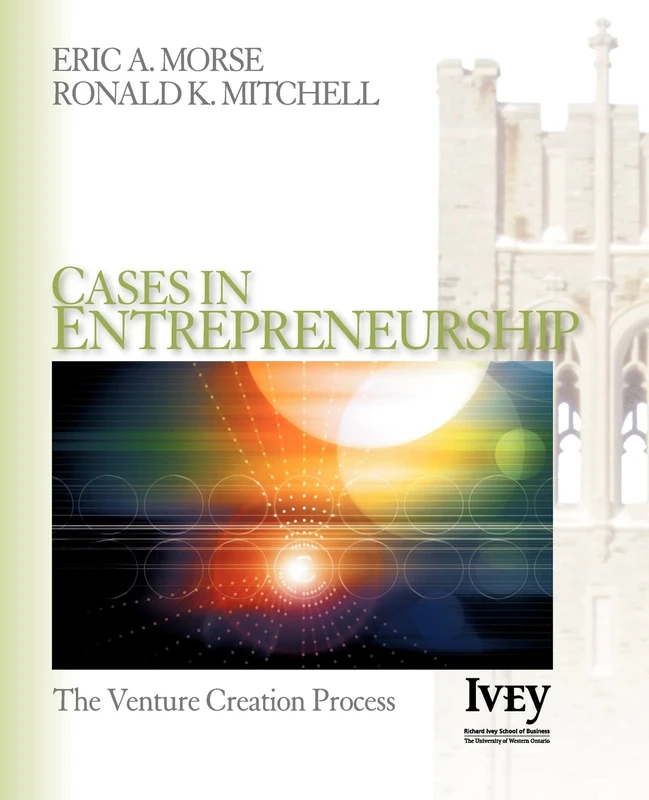 Sage Cases in Entrepreneurship: The Venture Creation Process